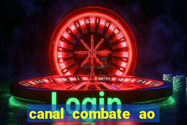 canal combate ao vivo multi canais