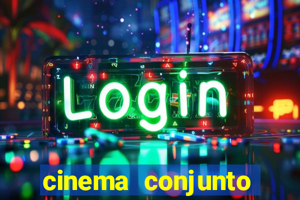cinema conjunto nacional brasilia