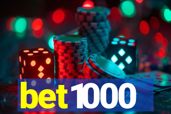 bet1000