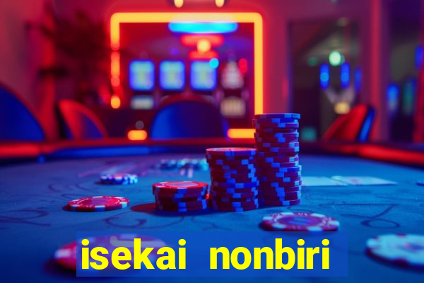 isekai nonbiri nouka dublado