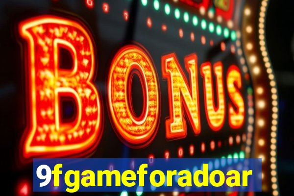 9fgameforadoar