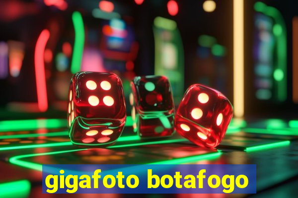 gigafoto botafogo