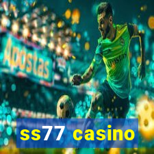 ss77 casino