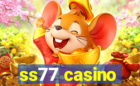 ss77 casino