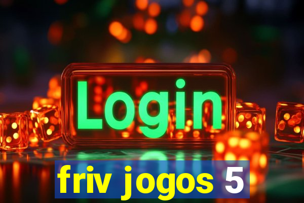 friv jogos 5