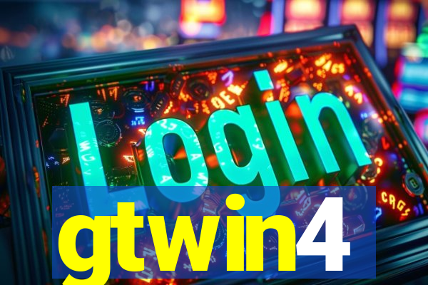 gtwin4