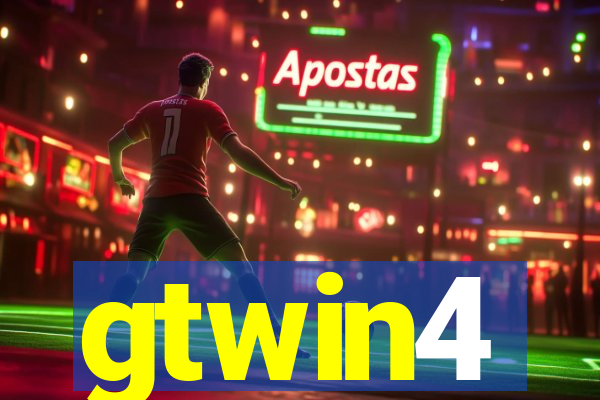 gtwin4