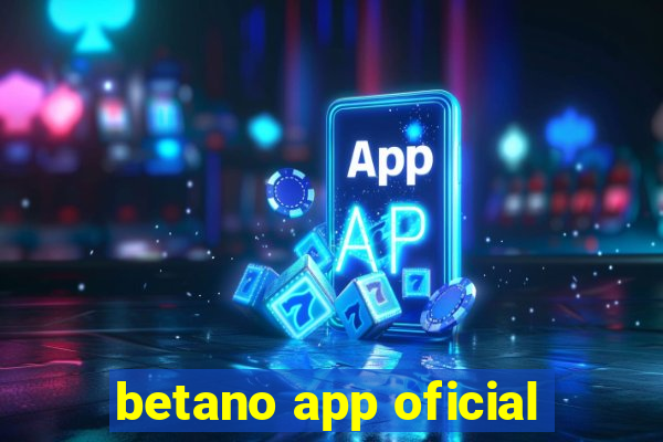 betano app oficial