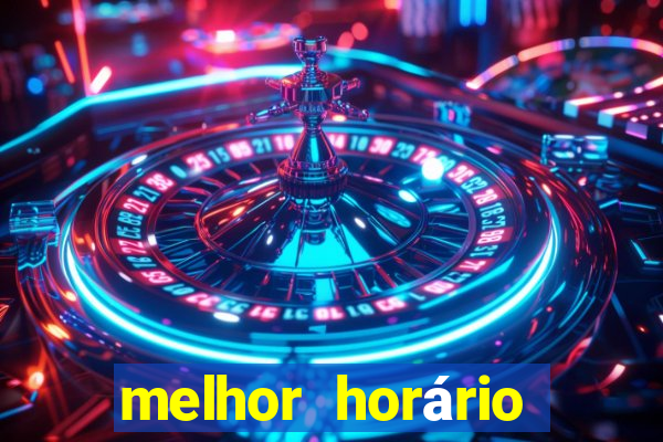 melhor horário para jogar fortune tiger a tarde