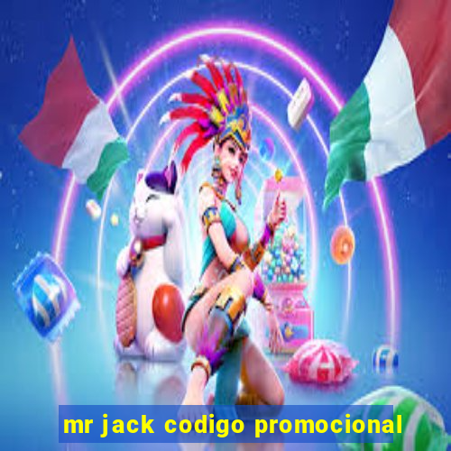 mr jack codigo promocional