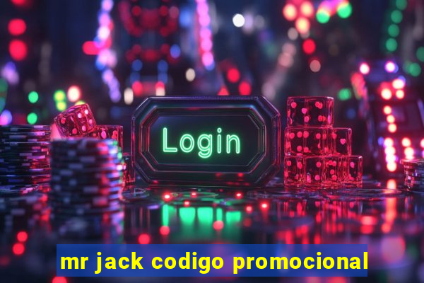 mr jack codigo promocional