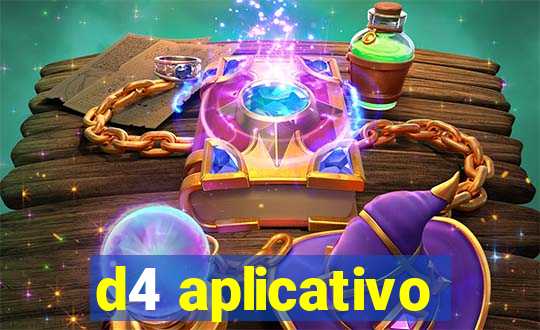 d4 aplicativo