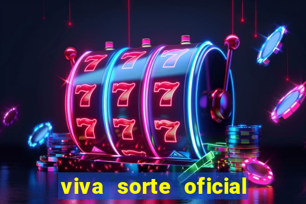viva sorte oficial com br comprar