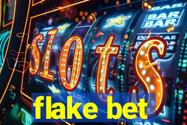 flake bet