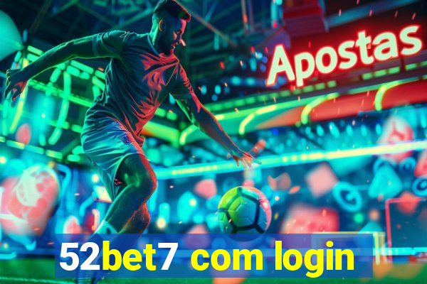 52bet7 com login