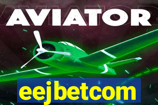eejbetcom