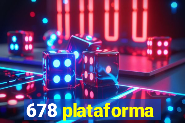 678 plataforma