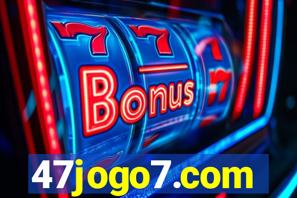 47jogo7.com