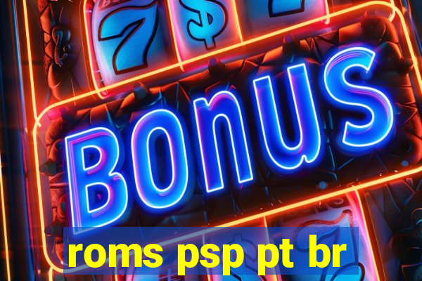roms psp pt br
