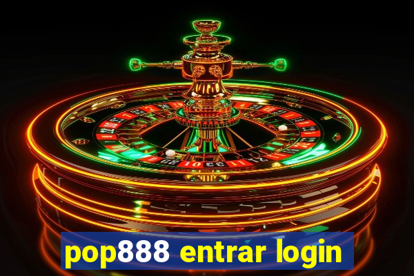 pop888 entrar login