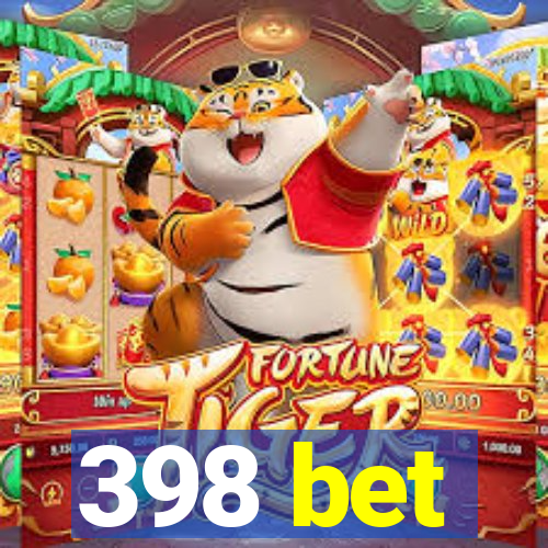 398 bet