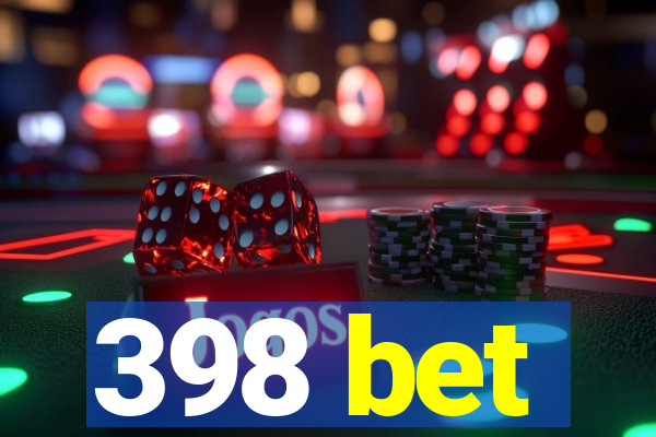 398 bet