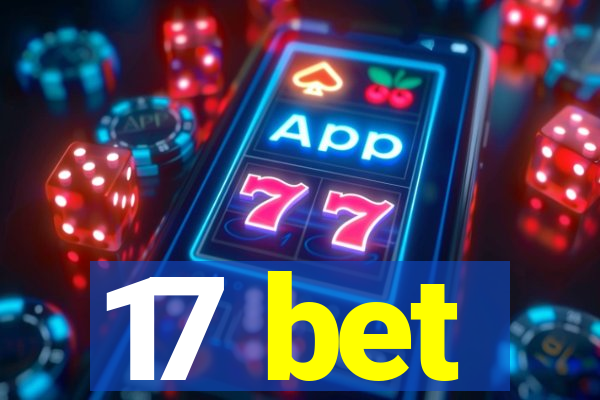 17 bet