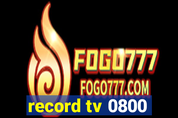 record tv 0800