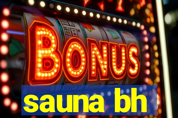 sauna bh