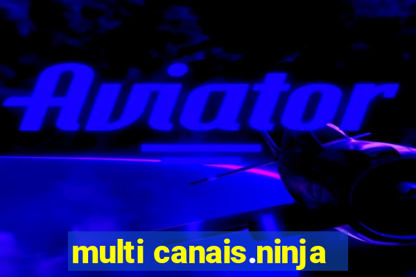 multi canais.ninja