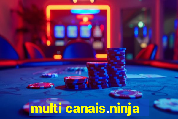 multi canais.ninja