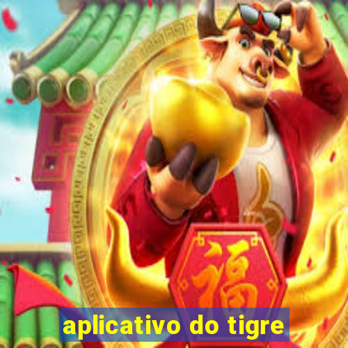 aplicativo do tigre