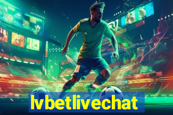 lvbetlivechat