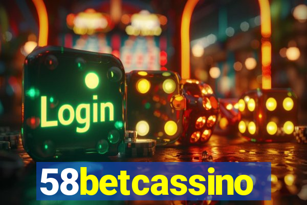 58betcassino