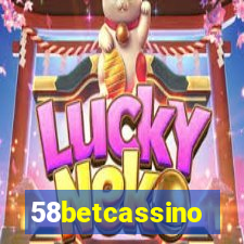 58betcassino