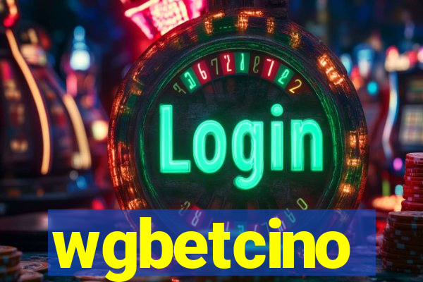 wgbetcino
