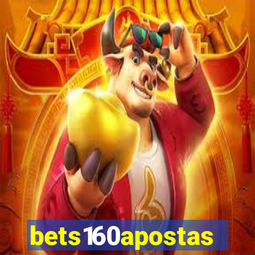 bets160apostas
