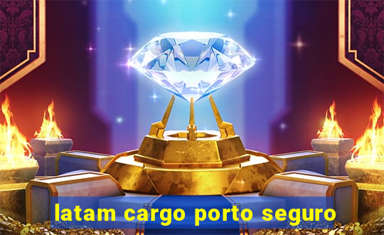 latam cargo porto seguro