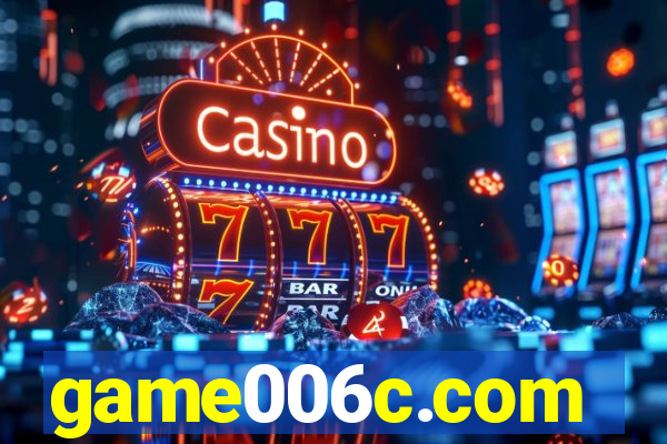 game006c.com