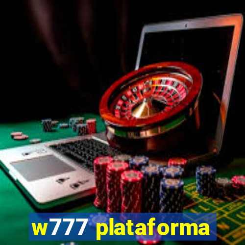 w777 plataforma