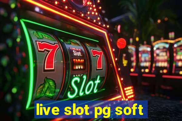 live slot pg soft