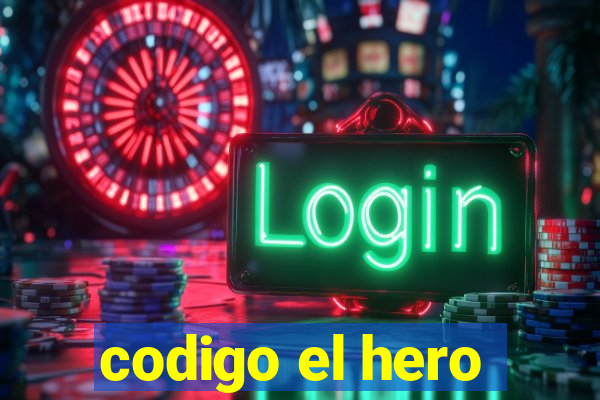 codigo el hero