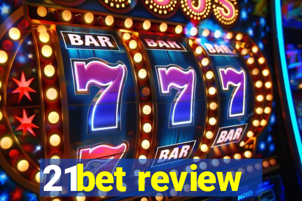 21bet review