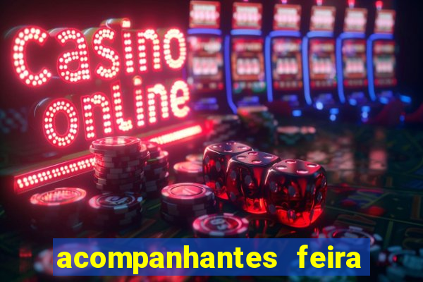 acompanhantes feira de santana