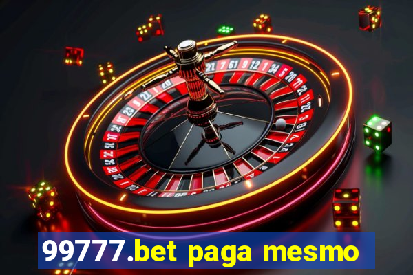 99777.bet paga mesmo