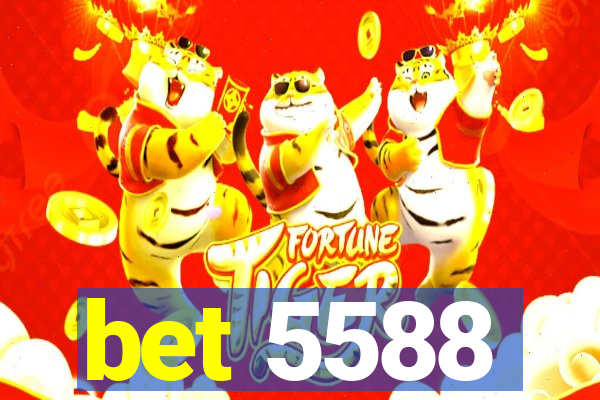 bet 5588