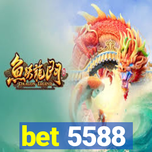 bet 5588