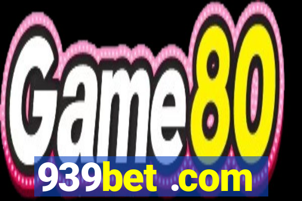 939bet .com