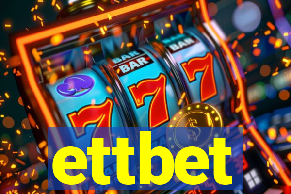 ettbet