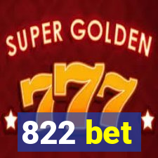 822 bet
